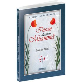 İnsan Denilen Muamma - Osman Nuri Topbaş