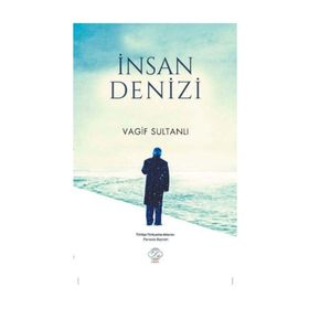 İnsan Denizi - Vagif Sultanlı