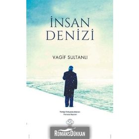 İnsan Denizi - Vagif Sultanlı