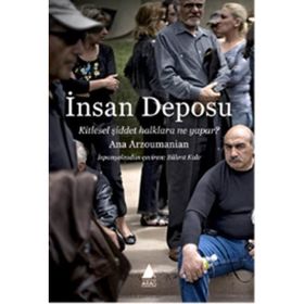 İnsan Deposu - Ana Arzoumanian