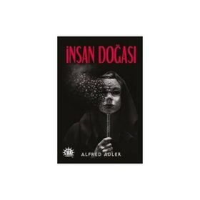 İnsan Doğası - Alfred Adler