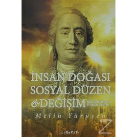 İnsan Doğası Sosyal Düzen ve Değişim - Melih Yürüşen