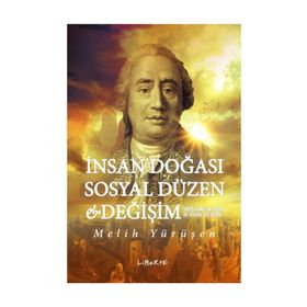 İnsan Doğası Sosyal Düzen ve Değişim - Melih Yürüşen