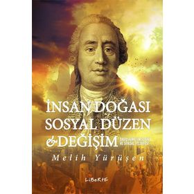 İnsan Doğası Sosyal Düzen ve Değişim - Melih Yürüşen