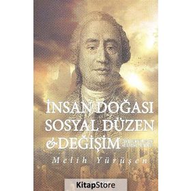 İnsan Doğası Sosyal Düzen ve Değişim - Melih Yürüşen
