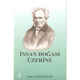 İnsan Doğası Üzerine - Arthur Schopenhauer