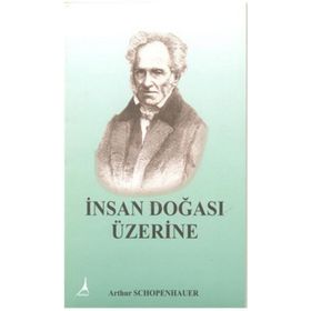 İnsan Doğası Üzerine - Arthur Schopenhauer