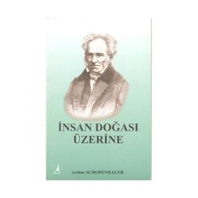 İnsan Doğası Üzerine - Arthur Schopenhauer