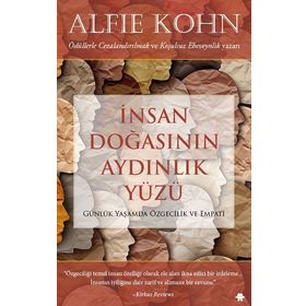 İnsan Doğasının Aydınlık Yüzü - Alfie Kohn - Görünmez Adam Yayıncılık