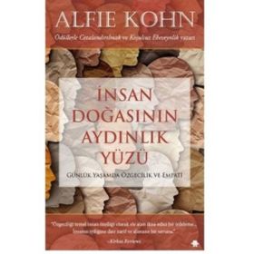 İnsan Doğasının Aydınlık Yüzü - Alfie Kohn - Görünmez Adam Yayıncılık