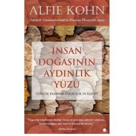 İnsan Doğasının Aydınlık Yüzü - Alfie Kohn - Görünmez Adam Yayıncılık