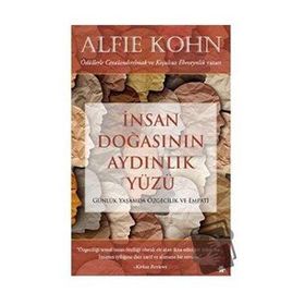 İnsan Doğasının Aydınlık Yüzü - Alfie Kohn - Görünmez Adam Yayıncılık