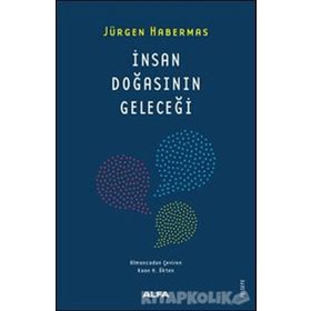 İnsan Doğasının Geleceği - Jürgen Habermas