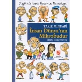 İNSAN DÜNYANIN MIKROBUDUR ÇIZGILERLE TARIK HOCA'NIN MACERALARI - TARIK MINKARI