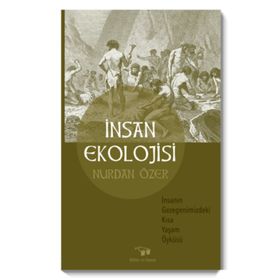 İnsan Ekolojisi - Bilim ve Sanat Yayınları