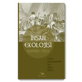 İnsan Ekolojisi - Bilim ve Sanat Yayınları