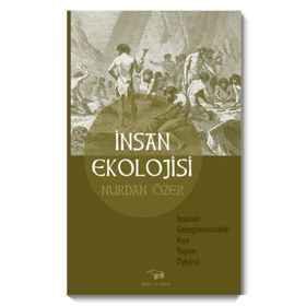 İnsan Ekolojisi - Bilim ve Sanat Yayınları