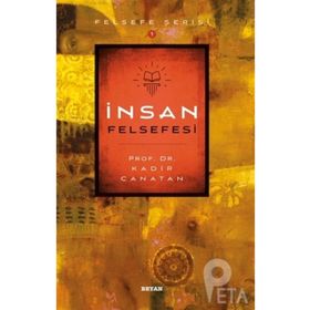 İnsan Felsefesi - Kadir Canatan
