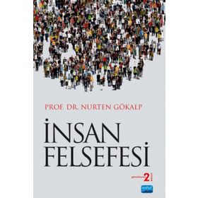 İnsan Felsefesi - Nurten Gökalp