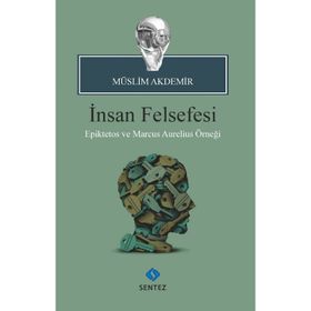 İNSAN FELSEFESI - VEHBI HACIKADİROĞLU