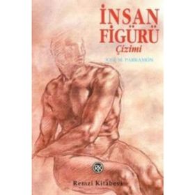 İNSAN FİGÜRÜ ÇİZİMİ - JOSE M. PARRAMON