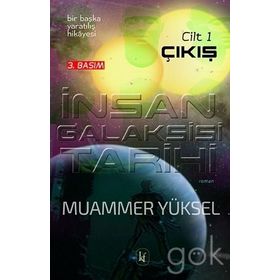 İnsan Galaksisi Tarihi - Muammer Yüksel