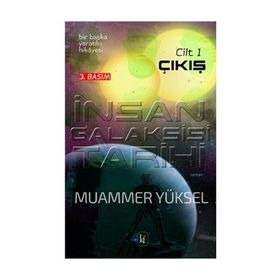 İnsan Galaksisi Tarihi - Muammer Yüksel