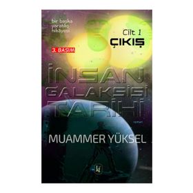 İnsan Galaksisi Tarihi - Muammer Yüksel