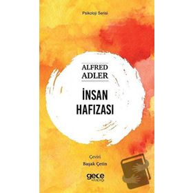İnsan Hafızası - Alfred Adler