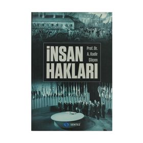 İNSAN HAKLARI - A. KADIR ÇÜÇEN