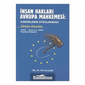 İNSAN HAKLARI AVRUPA MAHKEMESI - NAZ ÇAVUŞOĞLU