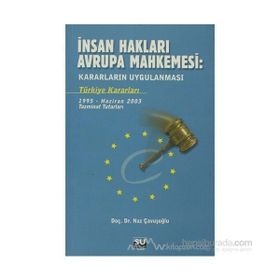 İNSAN HAKLARI AVRUPA MAHKEMESI - NAZ ÇAVUŞOĞLU