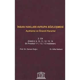 İNSAN HAKLARI AVRUPA SÖZLEŞMESI 2. CILT - ATILLA NALBANT;OSMAN DOĞRU