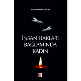 İnsan Hakları Bağlamında Kadın Ekin Yayınevi