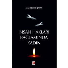 İnsan Hakları Bağlamında Kadın Ekin Yayınevi