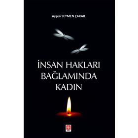 İnsan Hakları Bağlamında Kadın Ekin Yayınevi