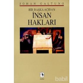 İNSAN HAKLARI BIR BAŞKA AÇIDAN - JOHAN GALTUNG