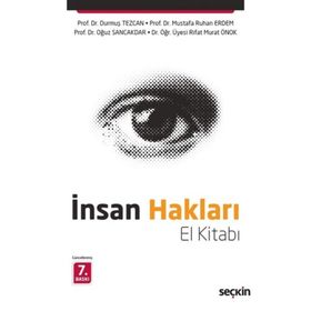 İnsan Hakları El Kitabı - Durmuş Tezcan Mustafa Ruhan Erdem Oğuz Sancakdar Rıfat Murat Önok