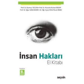 İnsan Hakları El Kitabı - Durmuş Tezcan Mustafa Ruhan Erdem Oğuz Sancakdar Rıfat Murat Önok