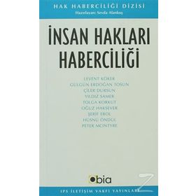 İNSAN HAKLARI HABERCİLİĞİ - SEVDA ALANKUŞ