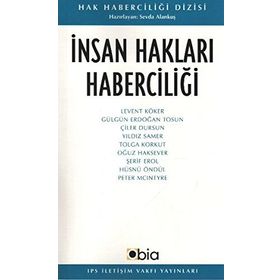 İNSAN HAKLARI HABERCİLİĞİ - SEVDA ALANKUŞ