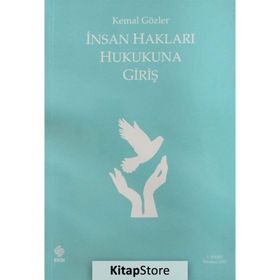 İnsan Hakları Hukukuna Giriş - Kemal Gözler
