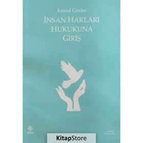 İnsan Hakları Hukukuna Giriş - Kemal Gözler