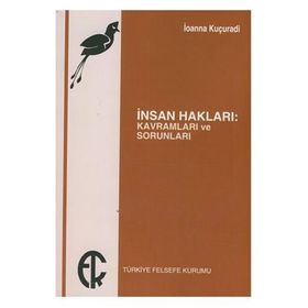 İNSAN HAKLARI KAVRAMLARI VE SORUNLARI - IOANNA KUÇURADI