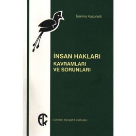 İNSAN HAKLARI KAVRAMLARI VE SORUNLARI - IOANNA KUÇURADI
