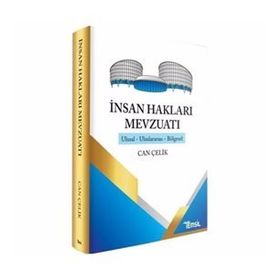 İnsan Hakları Mevzuatı - Can Çelik