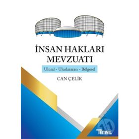 İnsan Hakları Mevzuatı - Can Çelik