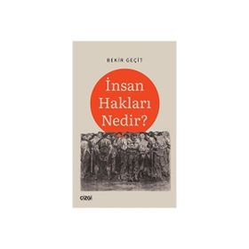 İnsan Hakları Nedir - Bekir Geçit