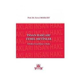 İnsan Hakları Temel Metinler - Enver Bozkurt