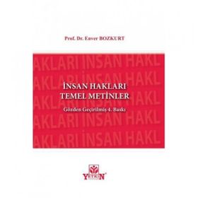 İnsan Hakları Temel Metinler - Enver Bozkurt